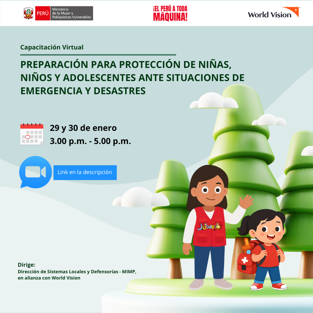 PREPARACIÓN PARA PROTECCIÓN DE NIÑAS, NIÑOS Y ADOLESCENTES ANTE SITUACIONES DE EMERGENCIA Y DESASTRES